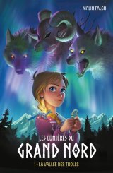 LES LUMIERES DU GRAND NORD TOME 1