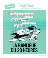 SOCIORAMA LA BANLIEUE DU 20H