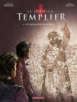 LE DERNIER TEMPLIER T6 LE CHEVALIER MANCHOT