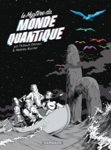 LE MYSTERE DU MONDE QUANTIQUE