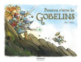 QUI A PEUR DE BOB LE GOBELIN ? PERSONNE N’AIME LES GOBELINS