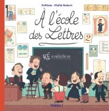 A L’ECOLE DES LETTRES   TOME 2   (RE)CREATION