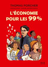 L’ECONOMIE POUR LES 99%