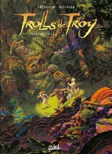 TROLLS DE TROY   INTEGRALE T01 A T04