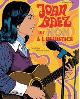 JOAN BAEZ DIT « NON A L’INJUSTICE »