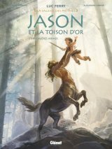 JASON ET LA TOISON D’OR – TOME 01