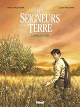 LES SEIGNEURS DE LA TERRE – TOME 01