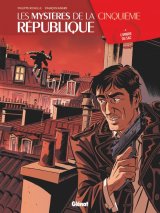 LES MYSTERES DE LA VE REPUBLIQUE – TOME 04