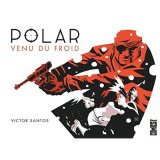 POLAR – TOME 01