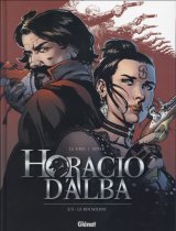 HORACIO D’ALBA – TOME 02 NE