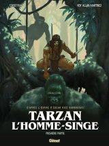 TARZAN, L’HOMME SINGE   TOME 01   PREMIERE PARTIE