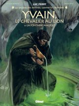 YVAIN, LE CHEVALIER AU LION   TOME 01   LA FONTAINE MAGIQUE