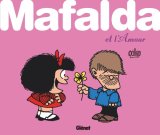 QUINO MAFALDA ET L’AMOUR