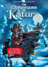 CHRONIQUES DE KATURA 1 INTEGRALE (LES)