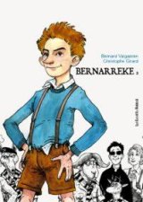 BERNARREKE 2 – L’ADOLESCENCE