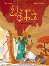 LE TEMPS DES OMBRES TOME 3 LE PEUPLE DE L’AUTOMNE