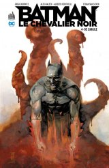 BATMAN LE CHEVALIER NOIR TOME 4