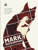 LES GRANDS ENTRETIENS DE LA BANDE DESSINEE – MARK BUCKINGHAM