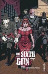 THE SIXTH GUN T6