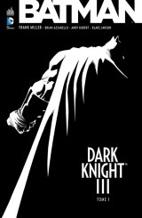 BATMAN DARK KNIGHT III TOME 1