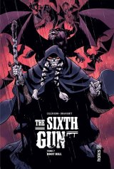 THE SIXTH GUN TOME 7