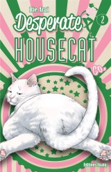 DESPERATE HOUSECAT – TOME 2