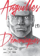 ANGUILLES DEMONIAQUES – TOME 1