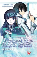 THE IRREGULAR AT MAGIC HIGH SCHOOL – TOME 1