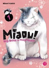 MIAOU ! BIG-BOSS LE MAGNIFIQUE