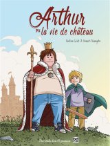 ARTHUR OU LA VIE DE CHATEAU