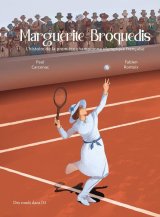 MARGUERITE BROQUEDIS HISTOIRE DE LA PREMIERE CHAMPIONNE OLYMPIQUE FRANCAISE