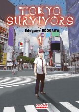 TOKYO SURVIVORS   TOME 1