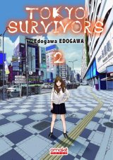 TOKYO SURVIVORS  TOME 2