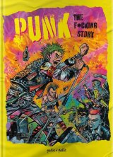 PUNK, THE FUCKING STORY