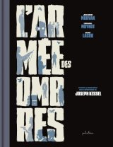 BANDES DESSINEES   L’ARMEE DES OMBRES   EDITION PRESTIGE N&B