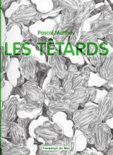 TETARDS (LES)