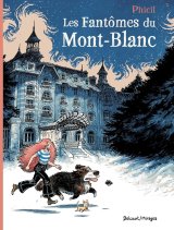 LES FANTOMES DU MONT BLANC