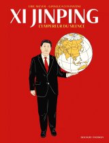 XI JINPING, L’EMPEREUR DU SILENCE   RECIT COMPLET