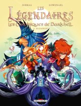 LES LEGENDAIRES LES CHRONIQUES DE DARKHELL T05 ALLIANCES