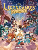 LES LEGENDAIRES PARODIA T06 ATTENTION, C’EST SHOW !