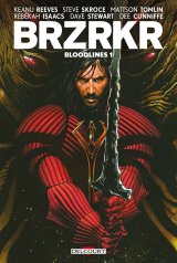 BRZRKR BLOODLINES TOME 1