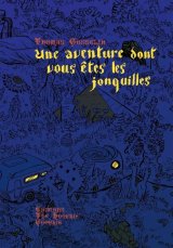 UNE AVENTURE DONT VOUS ETES LES JONQUILLES