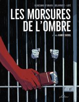 LES MORSURES DE L’OMBRE