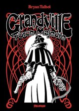 GRANDVILLE 5 FORCE MAJEURE