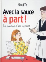 AVEC LA SAUCE A PART !