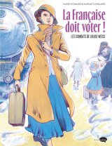 LA FRANCAISE DOIT VOTER ! LES COMBATS DE LOUISE WEISS