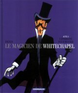 LE MAGICIEN DE WHITECHAPEL T3 L’ETERNITE POUR MOURIR