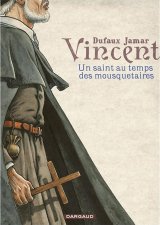 UN SAINT AU TEMPS DES MOUSQUETAIRES