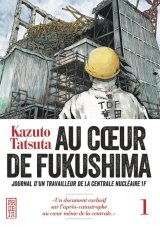 AU COEUR DE FUKUSHIMA T1