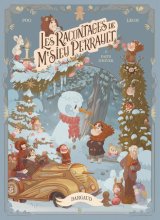 LES RACONTAGES DE M’SIEU PERRAULT   TOME 2   FAITS D’HIVER